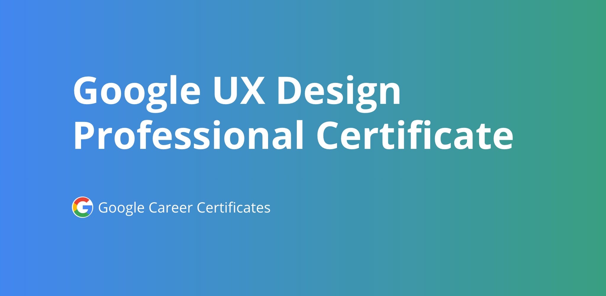 Google UX Design Professional Certificate