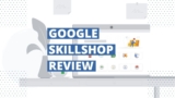 Is Google Skillshop Worth It? (Full Review)